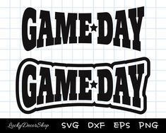 game day svg file with the word game day on it