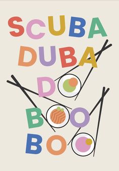 an image of sushi and chopsticks with the words suba dubba do boo