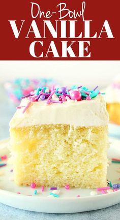 a slice of vanilla cake on a plate with sprinkles and the words, one bowl vanilla cake