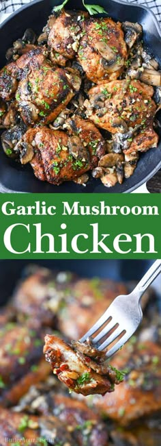 garlic mushroom chicken in a cast iron skillet with a fork on top and the title overlay reads garlic mushroom chicken