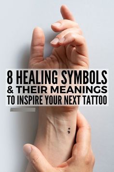 someone holding their hand up with the text 8 health symbols and their meanings to inspire your next tattoo