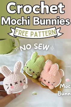 crochet mochi bunnies free pattern no sew