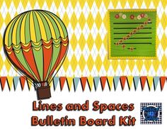 a bulletin board with an image of a hot air balloon on it and the words lines and spaces bulletin board kit