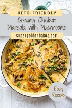 keto - friendly creamy chicken marsala with mushrooms recipe in a skillet on a white table