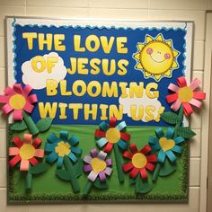 the love of jesus is blooming with us bulletin board for kids to use in their classroom