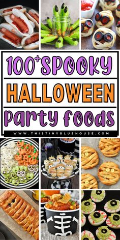 a collage of halloween party foods with the words, 100 spooky halloween party foods