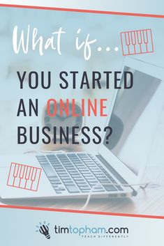 a laptop computer sitting on top of a desk with the words, what is you started an online business?