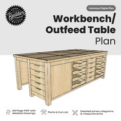 the workbench / outted table plan is shown with instructions for how to build it