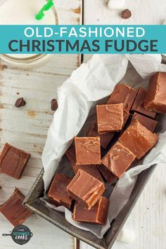 old - fashioned christmas fudge is an easy holiday treat that's perfect for the holidays