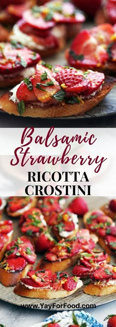 some food that is sitting on top of a plate and in front of the words, balsamic strawberry ricotta crostini