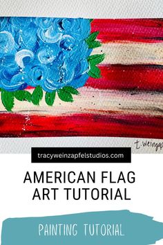 an american flag with blue flowers painted on it and text overlaying the image