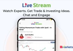 the live stream app is displayed on an iphone screen with text reading watch experts get trade & investing ideas chat and engage