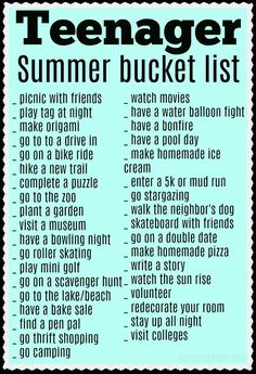 a poster with the words teenagers summer bucket list written in black and white on a blue background