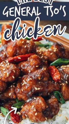 the best general to's chicken recipe on top of rice with chopsticks