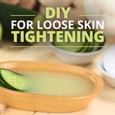 DIY for Loose Skin Tightening Loose Skin Tightening, Diy Skin Care, Diy Skin