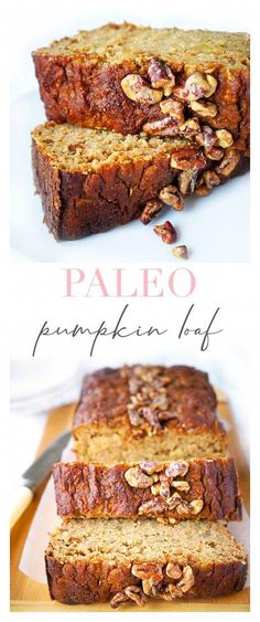 sliced loaf of paleo pumpkin bread with pecans on top