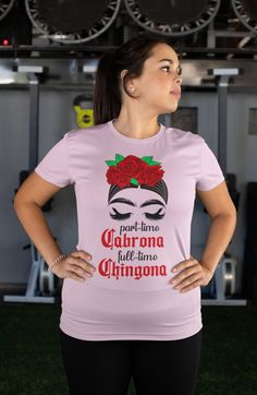 Cabrona shirt, Chingona shirt, Latina shirt, Spanish gift, Cinco de Mayo shirt, Mexican shirt, Mamacita shirt, Senorita shirt This updated unisex essential fits like a well-loved favorite. Super soft cotton and excellent quality print makes one to fall in love with it over and over again. .: Retail fit .: 100% Soft cotton (fibre content may vary for different colors) .: Light fabric (4.2 oz/yd² (142 g/m .: Tear away label .: Runs true to size Frida Kahlo Cricut Shirt, Mexican Barbie, Chingona Shirt, Barbie Shirt, Mexican Shirt, Mexican Shirts, Moms Crafts, Mexican Designs, Handmade Flowers Paper