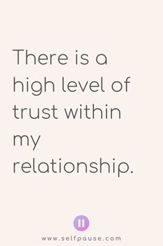 a quote that reads there is a high level of trust within my relationship, and the words above it are