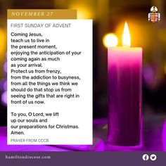 a purple candle with the words first sunday of advent coming to us live in the present moment, enjoying the anticipation of your arrival