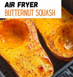 an air fryer with butternut squash in it and the words, air fryer butternut squash