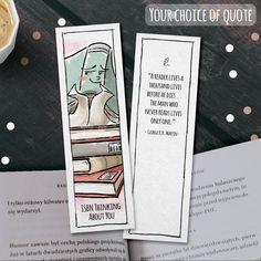 two bookmarks with the words your choice of quote on them next to a cup of coffee