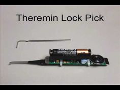 an electronic device is shown with the words, theremin lock pick