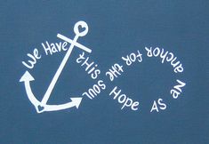 an anchor with the words we have this ship so you can not hope as well