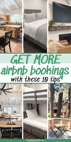 a collage of photos with the words get more airbnb lookings with these 10 tips