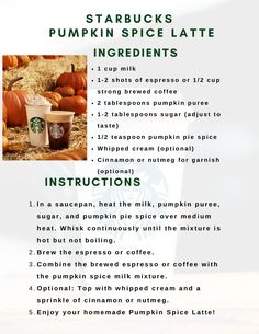 the starbucks pumpkin spice latte ingredients list is shown with instructions for how to make it