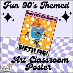 an advertisement for the art classroom poster