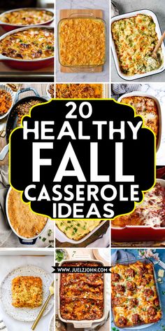 20 healthy fall casserole recipes that are easy to make and delicious for the whole family