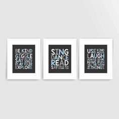 three black and white posters with the words sing, dance, laugh, say no