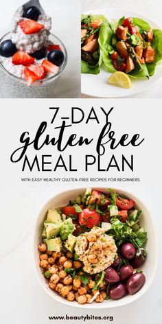 the 7 day gluten - free meal plan with easy healthy gluten - free recipes for beginners