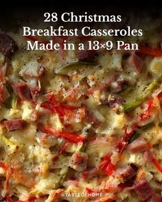 a casserole dish with meat and vegetables in it on a black background text reads 28 christmas breakfast casseroles made in a 18x9 pan