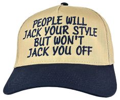 People Will Jack Your Style But Won’t Jack Hat Custom Embroidered Jack Hat, Georgia Usa, Atlanta Georgia, Hat Making