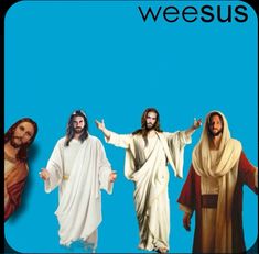 the three jesuss are standing together in front of a blue background with words on it