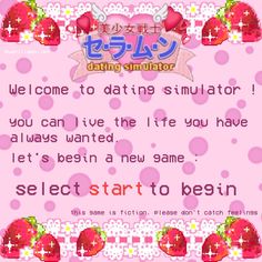 a pink background with strawberrys on it and the words, welcome to dating simulator