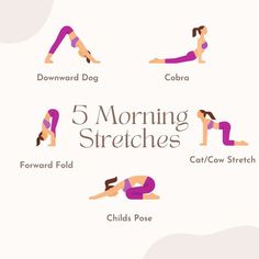 a woman doing yoga poses with the words 5 morning stretches