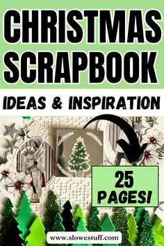 Image of a christmas junk journal page or Christmas scrapbook ideas with heading 25 Christmas scrapbook ideas and inspiration and website www.slowestuff.com listed