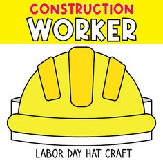 the construction worker labor day hat craft is featured in this free printable worksheet