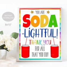 Soda Appreciation Sign, Staff Employee Nurse Teacher Volunteer Appreciation Week Decor, Printable You're SODA-lightful! INSTANT DOWNLOAD Soda Appreciation Tags, Teacher Appreciation Snacks Printable, Inexpensive Teacher Appreciation Gifts For Staff, Teacher Treats Staff Appreciation, Associate Appreciation Ideas, Teacher Appreciation Snacks, Paraprofessional Appreciation Gifts, Small Appreciation Gifts, Inexpensive Teacher Appreciation Gifts