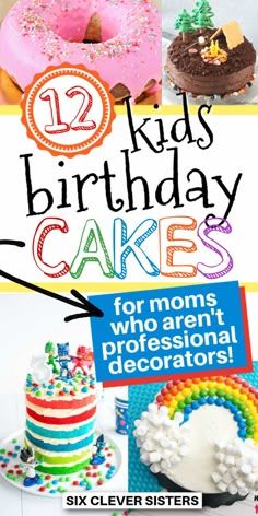 the cover of 12 kids'birthday cakes for moms who aren't professional decorators