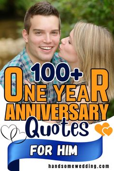 a man and woman kissing each other with the words 100 + year anniversary quotes for him