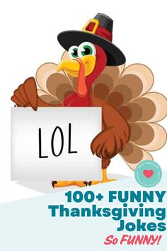 a turkey holding a sign with the words lol and funny thanksgiving jokes on it