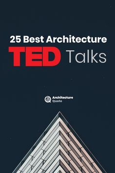 the cover of 25 best architecture ted talks