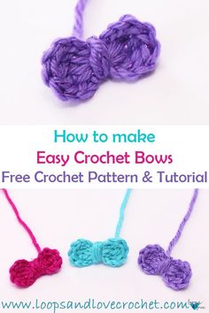 crochet bows with text overlay that says how to make easy crochet bows