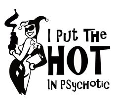 PRICES MAY VARY. PREMIUM QUALITY STICKER: Our I Put the Hot in Psychotic car stickers are made to withstand the harshest conditions outdoors. It is safe and Non-toxic, Waterproof Snow protection, and Anti-sun, Glossy, Bright, thick, and Durable. We can use these car decals indoors and outdoors. Also can be pasted repeatedly and there won't be any residues. MADE IN USA: Our I Put the Hot in Psychotic car bumper stickers are made in the USA and offer superior quality. Designed for indoor and outdo Rzr Stickers Vinyl Decals, Car Guy Stickers, I Put The Hot In Psychotic, Popular Car Decals, Funny Car Decals Hilarious, Car Sticker Design Ideas, Vinyl Decals Ideas, Funny Stickers Printable, Alternative Stickers