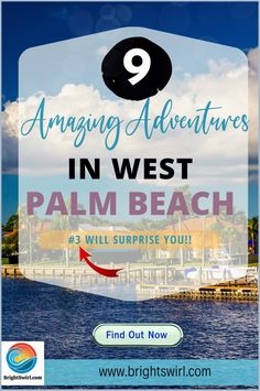 an advertisement with the words amazing adventures in west palm beach