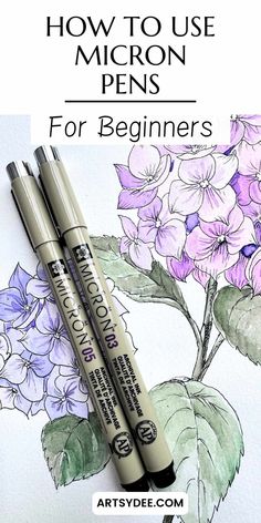 two markers with flowers and the words how to use micro pens for beginners on it