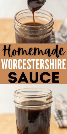 homemade worcestershire sauce in a mason jar with the text overlay reading homemade worcester sauce